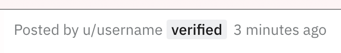 Subreddits with optional verification in this NSFW list give you a special flair.